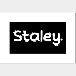 Staley. Posters and Art